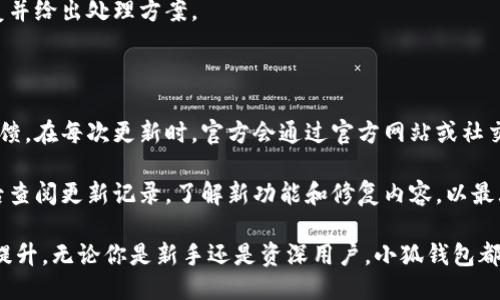 小狐钱包是否支持ETC币转账及其使用指南

小狐钱包, ETC币, 数字资产管理, 加密货币转账/guanjianci

在数字货币领域，越来越多的投资者和用户对各种钱包及其功能产生了浓厚的兴趣。小狐钱包是一个备受欢迎的数字资产管理工具，那么小狐钱包是否支持ETC币的转账呢？本文将对此进行详细解读，帮助用户更好地理解小狐钱包及其相关功能。

什么是小狐钱包？

小狐钱包是一个集成了多种功能的数字货币钱包，支持包括比特币、以太坊和ERC-20代币在内的多种数字资产。它的用户界面友好，操作简单，适合各种技术水平的用户。小狐钱包不仅支持在线和离线交易，还提供资产管理、数字加密、交易安全等功能，是目前市场中较为主流的选择之一。

小狐钱包还具备强大的安全性，采用先进的加密技术以及多重签名保护用户的资产。此外，其支持的多种区块链平台使得用户可以在一个平台上管理多种数字资产，大大方便了用户的操作。

ETC币的基本介绍

ETC（以太经典）是一种去中心化的数字货币，源自以太坊网络的分叉。2016年，由于DAO事件，以太坊链分化为以太坊（ETH）和以太经典（ETC）。ETC保留了以太坊的技术特性，与以太坊相较，它的发行机制和未来发展路径有所不同。

ETC的交易验证速度快，费用相对较低，非常适合用于小额支付和智能合约的执行。由于其历史原因和技术特点，ETC在数字币市场中占有一定的份额，许多用户和投资者对其保持关注。

小狐钱包支持ETC币转账吗？

小狐钱包是否支持ETC币的转账，是许多用户关注的焦点。经过调查与研究，我们发现小狐钱包在多个版本中确实支持ETC的管理与转账功能。用户可以在小狐钱包中轻松地接收、发送和查看ETC资产。

要在小狐钱包内进行ETC的转账，用户首先需要确保自己的钱包版本是最新的，并且在钱包内已经添加了ETC资产。用户可以通过“添加资产”选项进行添加，选择ETC即可。当资产添加成功后，用户可以在钱包界面中看到ETC的余额和相关信息。

如何在小狐钱包中进行ETC币转账？

在小狐钱包中进行ETC转账的步骤相对简单。用户按照以下步骤进行操作即可：

ol
listrong打开小狐钱包：/strong在手机或电脑上打开小狐钱包，自行登录账户，确保已通过身份验证。/li
listrong选择资产：/strong在钱包主页面，选择“资产管理”选项，找到ETC币。/li
listrong点击发送：/strong点击ETC币旁边的“发送”按钮，进入转账界面。/li
listrong输入信息：/strong在转账界面，输入接收方的ETC地址及要转账的数量。/li
listrong确认信息：/strong检查输入的信息是否正确，包括接受地址和转账金额。/li
listrong完成转账：/strong点击“确认”按钮，系统会提示转账完成，并生成转账记录。/li
/ol

在转账完成后，用户可以在小狐钱包的交易记录中查看此次交易的状态和详细信息。

小狐钱包的安全性如何？

安全性是数字钱包用户最为关注的话题之一。小狐钱包为了保障用户资产安全，采用了多重安全措施，其中包括数据加密、用户身份验证和多重签名技术。

1. **数据加密**：小狐钱包对用户的敏感数据进行了加密处理，确保用户的私钥不会因为网络攻击或数据泄露而被盗取。

2. **用户身份验证**：为提高安全性，小狐钱包要求用户在进行大额交易或重要操作时进行身份验证。这样，即使他人获取了用户的登录信息，也难以进行任何操作。

3. **多重签名技术**：部分交易需要多个用户的确认才能完成，这样可以最大程度地减少由于个人错误或被盗而导致的损失。

使用小狐钱包的优点

小狐钱包在功能和用户体验上都表现出色，吸引了大量用户选择使用。以下是使用小狐钱包的几个主要优点：

1. **用户友好界面**：小狐钱包设计，使得新手也能快速上手。

2. **多币种支持**：用户在一个钱包中可以管理多种不同的数字资产，非常方便。

3. **实时交易信息更新**：小狐钱包能实时显示市场行情，用户可以随时掌握币种动态。

4. **社区支持**：小狐钱包背后有活跃的社区，用户可以在社区中获取丰富的资源和技术支持。

综上所述，小狐钱包不仅支持ETC币的转账功能，其多种优点也使得其成为用户进行数字资产管理的不错选择。

常见问题解答

在使用小狐钱包进行ETC币转账的过程中，用户可能会遇到一些问题，以下将一一解答：

问题1：小狐钱包如何保障账户的安全性？

为了保证用户的账户安全，小狐钱包采用了多重安全措施，包括数据加密、双重身份验证和多重签名。在每次进行重要操作时，用户必须通过手机验证码等方式确认身份，这大大提高了安全性。

此外，小狐钱包还采用了冷存储方案，大部分资产存放在未联网的环境中，避免了在网络攻击或黑客攻击下造成的资产损失。这些安全机制使小狐钱包在账户安全性方面表现突出。

问题2：如果忘记小狐钱包的密码该怎么办？

忘记密码是数字钱包用户常遇到的问题。小狐钱包提供了找回密码的选项，用户可以按照系统提示进行操作。通常情况下，用户需要提供与账户相关的信息，并进行身份验证，确认是账户的实际拥有者。

如果用户设置了安全问题或绑定了邮箱、手机号等信息，可以通过这些手段进行密码重置。建议用户在初次注册阶段，妥善保管并记住这些密保信息。

问题3：小狐钱包的费用如何？

小狐钱包使用过程中会涉及一定的交易费用，这些费用通常是由区块链网络决定的，跟具体的交易金额和网络拥堵程度密切相关。在进行ETC或其他币种转账时，系统会提示用户相关的费用，并允许用户调整费用。

通常情况下，费用较大，转账速度较快；费用较小，转账速度相对较慢，所以用户需要根据自己的需求进行调整。

问题4：如何确保小狐钱包所支持的币种会不断更新？

小狐钱包的开发团队会定期对市场进行观察和分析，适时更新所支持的币种。用户也可以通过小狐钱包的官方网站、社交媒体和社区论坛获取相关消息。用户反馈的币种需求也会影响钱包的更新策略，因此积极与团队沟通可帮助他们更好地了解用户的需求。

问题5：如果进行ETC转账失败，该如何处理？

如果在小狐钱包内进行ETC转账失败，用户首先应耐心等待，因可能是网络拥堵导致的转账延迟。如果经过长时间仍未完成，可以查看交易记录以确认转账状态。如果显示为未完成，用户可以尝试重新发起转账，并检查接收地址和转账金额是否正确。

如果仍然无法解决问题，可以联系小狐钱包的客服，提供相关信息以协助解决问题。通常情况下，客服会在较短时间内回复并给出处理方案。

问题6：小狐钱包的更新频率如何？

小狐钱包会定期进行更新，以便为用户提供更好的体验和安全保障。更新的频率通常取决于技术发展、市场需求和用户反馈。在每次更新时，官方会通过官方网站或社交媒体向用户发布公告，说明更新内容和修复问题。

用户可以根据自己的需求，选择更新到最新版本以获得更加安全、稳定和高效的使用体验。同时，也建议用户在每次更新后查阅更新记录，了解新功能和修复内容，以最大化利用小狐钱包的优势。

总结来说，小狐钱包作为一款功能强大的数字资产管理工具，不仅支持ETC币的转账功能，其安全性及用户体验也在不断提升。无论你是新手还是资深用户，小狐钱包都能够满足不同用户群体的需求。